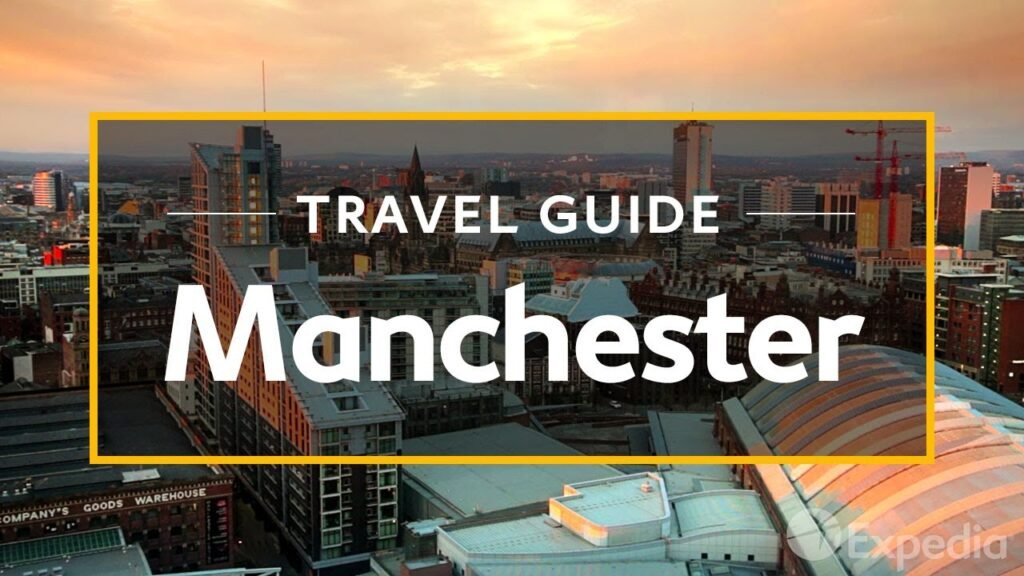Manchester Vacation Travel Guide